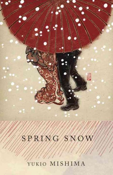 Spring snow / Translated from the Japanese by Michael Gallagher.