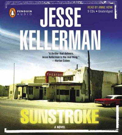 Sunstroke [sound recording] / Jesse Kellerman.
