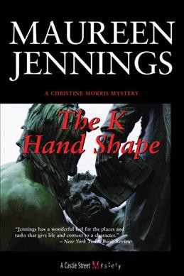 The K handshape / Maureen Jennings.
