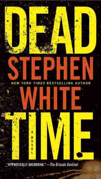Dead time / Stephen White.