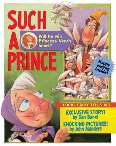 Such a prince / by Dan Bar-el ; illustrated by John Manders.