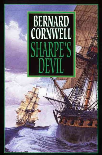 Sharpe's devil : Richard Sharpe and the Emperor, 1820-1821 / by Bernard Cornwell.