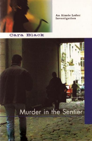 Murder in the Sentier / Cara Black.