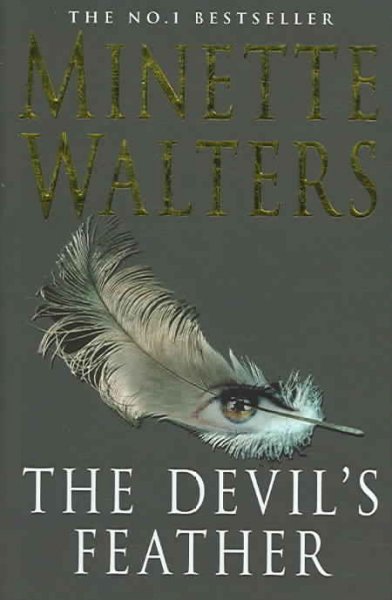 The devil's feather / Minette Walters.