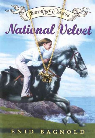 National Velvet / Enid Bagnold.