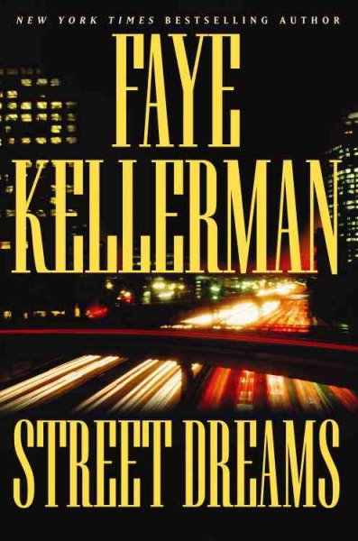 Street dreams / Faye Kellerman.