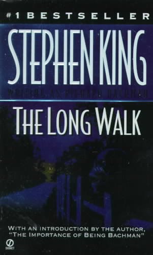 The long walk / Stephen King writing as Richard Bachman.