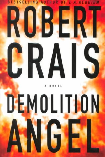 Demolition angel / Robert Crais.