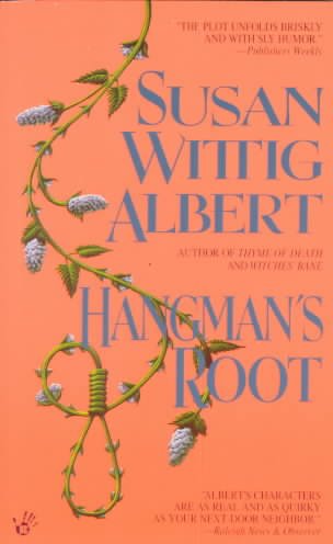 Hangman's root / Susan Wittig Albert.