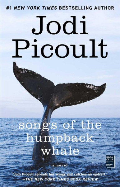Songs of the humpback whale : a novel in five voices / Jodi Picoult.