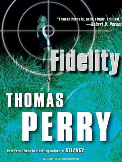 Fidelity [sound recording] / Thomas Perry.