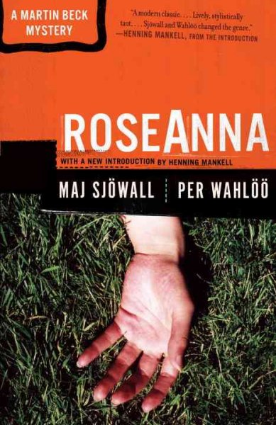 Roseanna / Maj Sjöwall and Per Wahlöö ; translated from the Swedish by Lois Roth.