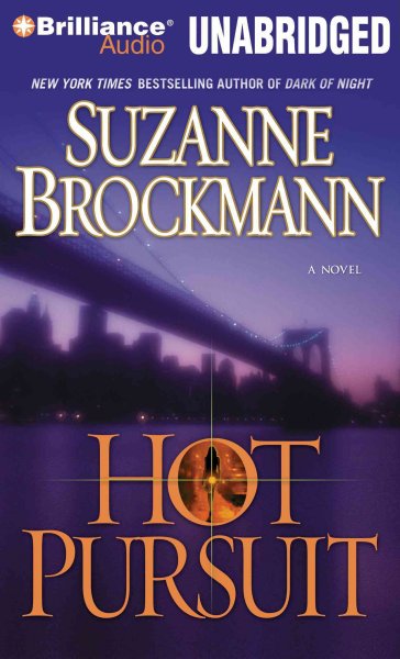 Hot pursuit / [sound recording] : a novel / Suzanne Brockmann.