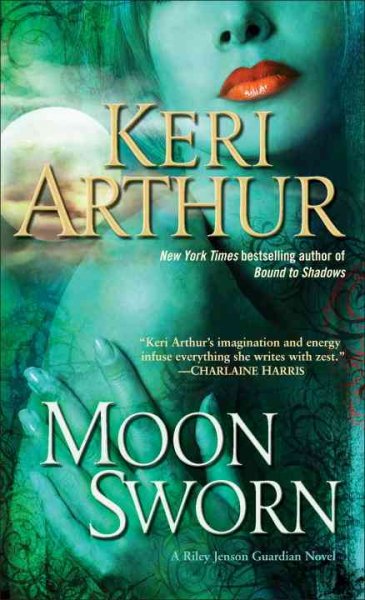 Moon sworn / Keri Arthur.