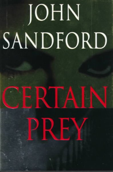Certain prey : a Lucas Davenport novel / John Sandford.