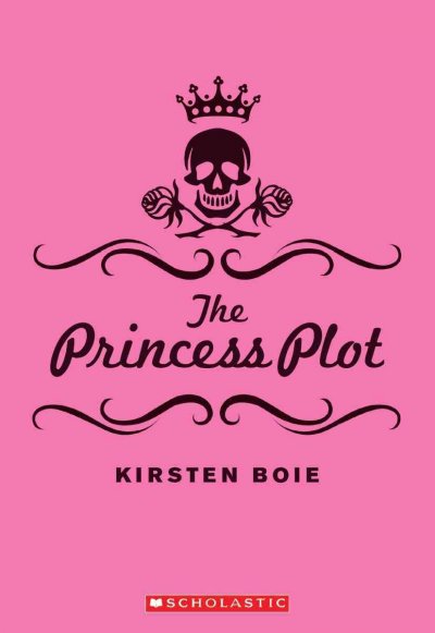 The princess plot / Kirsten Boie ; translated by David Henry Wilson.