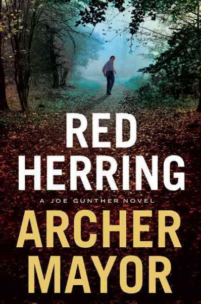 Red herring : a Joe Gunther novel / Archer Mayor.