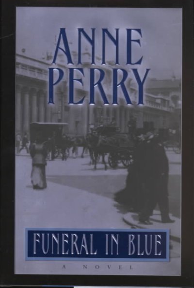 Funeral in blue / Anne Perry.