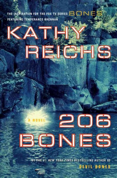 206 bones : a novel / Kathy Reichs.