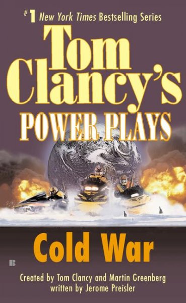 Cold war / created by Tom Clancy and Martin Creenberg ; written by Jerome Preisler.