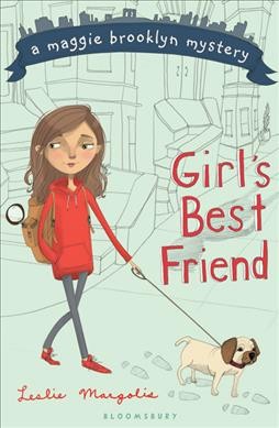 Girl's best friend / Leslie Margolis.