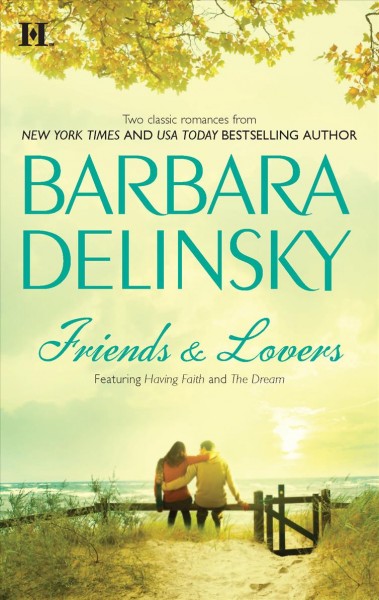 Friends & lovers / Barbara Delinsky.