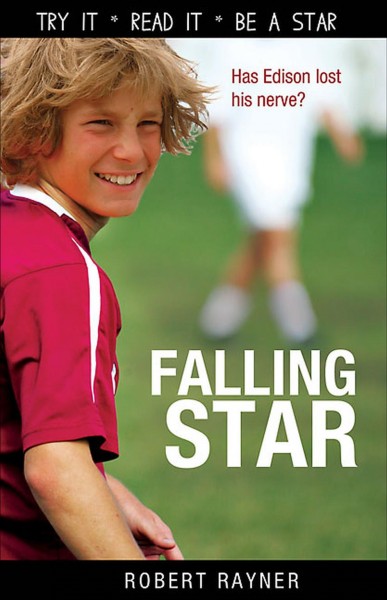 Falling star / Robert Rayner.