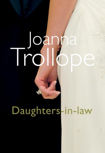 Daughters-in-law / Joanna Trollope.