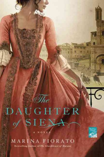 The daughter of Siena : [a novel] / Marina Fiorato.