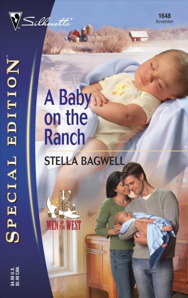 A baby on the ranch [book] / Stella Bagwell.