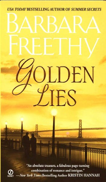 Golden lies [book] / Barbara Freethy.