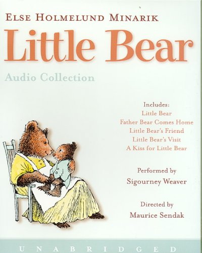 Little Bear audio collection [sound recording] / Else Holmelund Minarek.