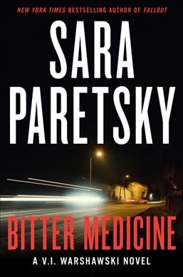 Bitter medicine / Sara Paretsky.