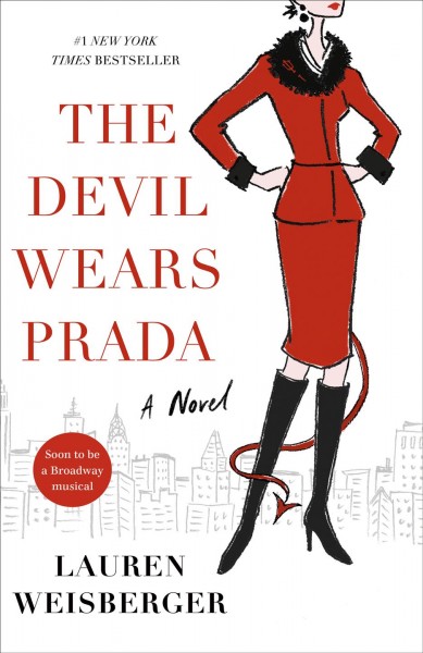 The Devil wears Prada / Lauren Weisberger.