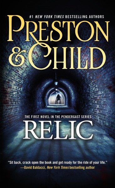 Relic / Douglas Preston, Lincoln Child.