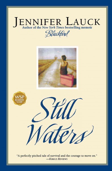 Still waters / Jennifer Lauck.