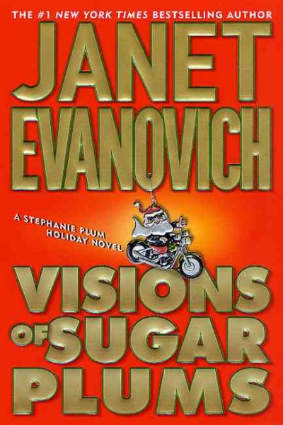 Visions of sugar plums / Janet Evanovich.