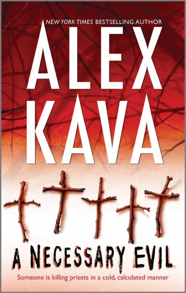 A necessary evil / Alex Kava.