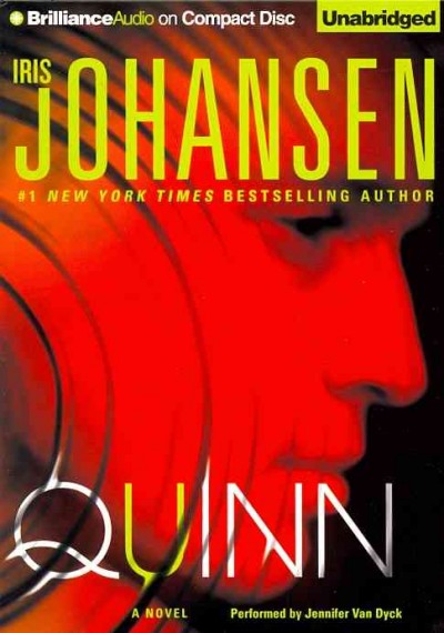 Quinn [sound recording] : a novel / Iris Johansen.