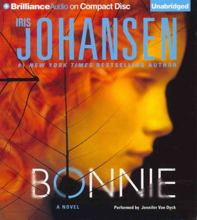 Bonnie [sound recording] / Iris Johansen.