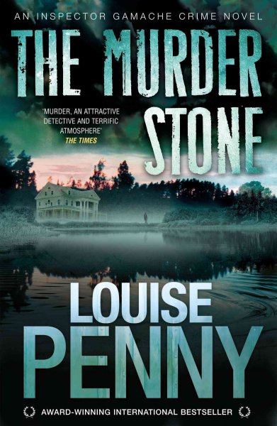 The murder stone / Louise Penny.