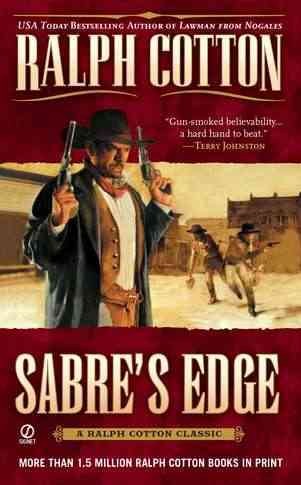 Sabre's edge / Ralph Cotton.