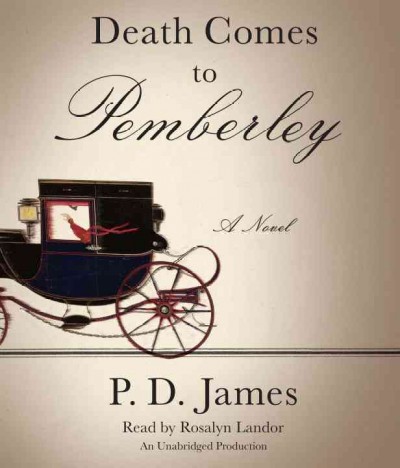 Death comes to Pemberley [sound recording] / P.D. James.
