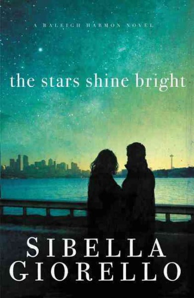 The stars shine bright / Sibella Giorello.