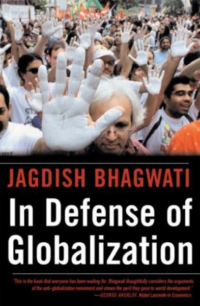 In defense of globalization [electronic resource] / Jagdish Bhagwati.