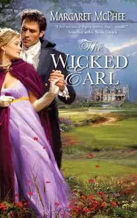 The wicked earl [electronic resource] / Margaret McPhee.