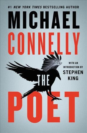 The poet [electronic resource] / Michael Connelly.