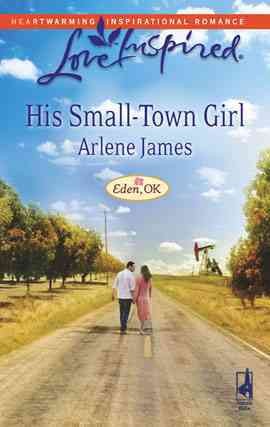 His small-town girl [electronic resource] / Arlene James.