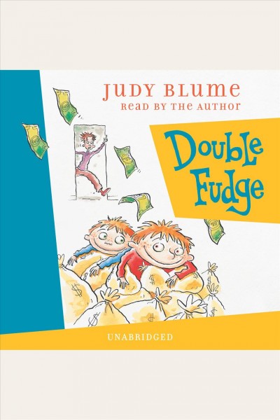 Double fudge [electronic resource] / Judy Blume.