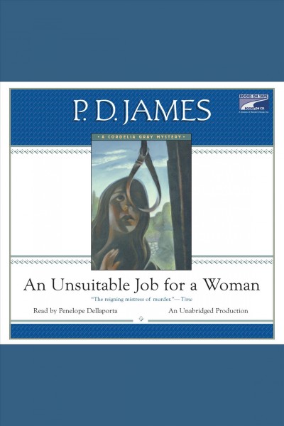 An unsuitable job for a woman [electronic resource] / by P.D. James.
